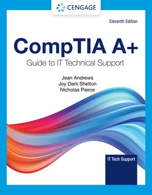 Guide Comptia A+ pour le support technique des technologies de l'information - Comptia A+ Guide to Information Technology Technical Support