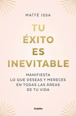 Tu xito Es Inevitable / Ton succès est inévitable - Tu xito Es Inevitable / Your Success Is Inevitable