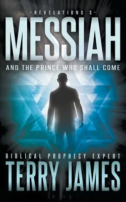 Le Messie : Et le prince qui viendra - Messiah: And the Prince Who Shall Come