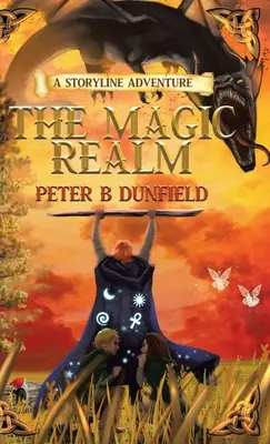 Le royaume magique : Une aventure scénarisée - The Magic Realm: A Storyline Adventure