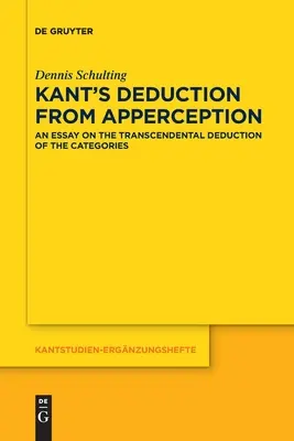 La déduction de Kant à partir de l'aperception - Kant's Deduction From Apperception