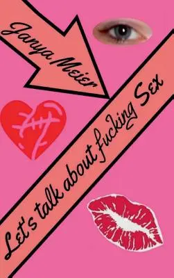 Parlons de putain de sexe - Let's talk about fucking Sex