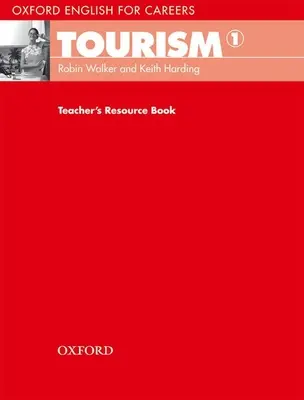 Tourism 1 : Teacher's Resource Book - Tourism 1: Teacher's Resource Book