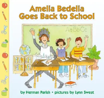 Amelia Bedelia retourne à l'école - Amelia Bedelia Goes Back to School