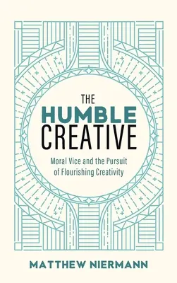 L'humble créativité - The Humble Creative