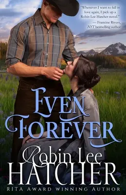 Même pour toujours : Une romance western propre - Even Forever: A Clean Western Romance