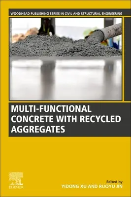 Béton multifonctionnel à base de granulats recyclés - Multi-Functional Concrete with Recycled Aggregates