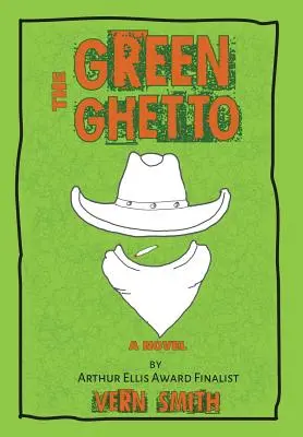 Le Ghetto vert - The Green Ghetto