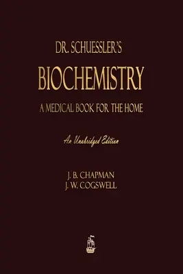 La biochimie du Dr Schuessler - Dr. Schuessler's Biochemistry