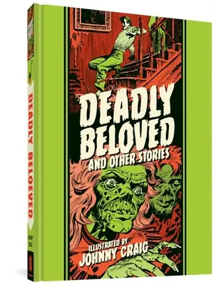 Deadly Beloved et autres histoires - Deadly Beloved and Other Stories
