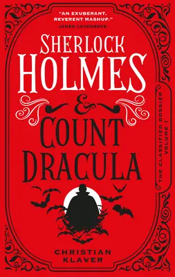 Le dossier classé - Sherlock Holmes et le comte Dracula - The Classified Dossier - Sherlock Holmes and Count Dracula