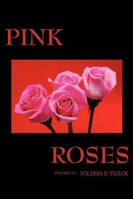 Roses roses - Pink Roses