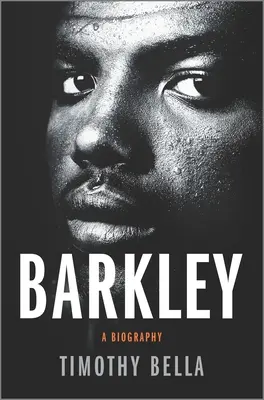 Barkley : Une biographie - Barkley: A Biography