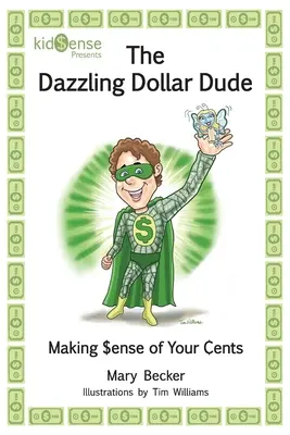 L'éblouissant dollar - The Dazzling Dollar Dude