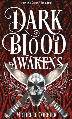 Le sang noir s'éveille - Dark Blood Awakens