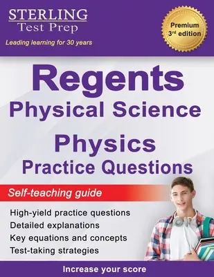 Regents Physics Practice Questions : Questions pratiques de physique pour l'examen d'entrée à l'université de New York avec explications détaillées - Regents Physics Practice Questions: New York Regents Physical Science Physics Practice Questions with Detailed Explanations