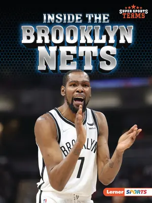 A l'intérieur des Brooklyn Nets - Inside the Brooklyn Nets