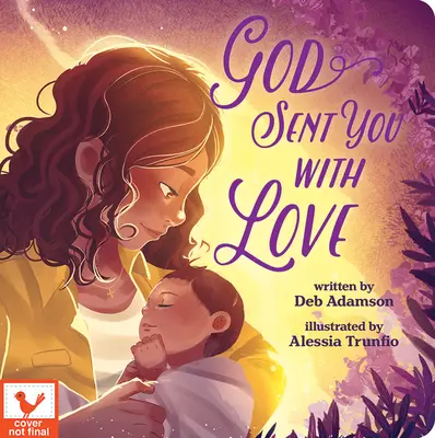 Dieu t'envoie avec amour - God Sent You with Love