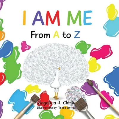 Je suis moi : De A à Z - I Am Me: From A to Z