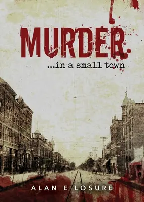 Meurtre... dans une petite ville - Murder... in a Small Town