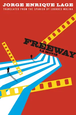 Freeway : La Movie - Freeway: La Movie