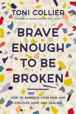 Les quatre territoires : premier tome de la série Dark Assassin - Brave Enough to Be Broken: How to Embrace Your Pain and Discover Hope and Healing