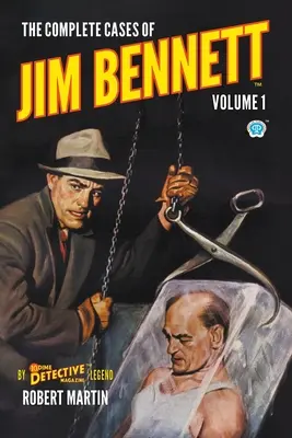 Les cas complets de Jim Bennett, Volume 1 - The Complete Cases of Jim Bennett, Volume 1