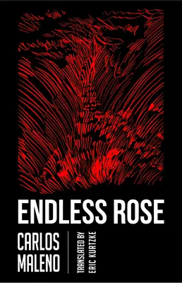 La rose sans fin - The Endless Rose