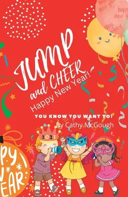 Sautez et applaudissez Bonne année ! - Jump and Cheer Happy New Year!