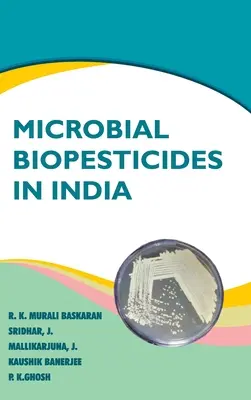 Biopesticides microbiens en Inde - Microbial Biopesticides In India