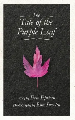 Le conte de la feuille pourpre - The Tale of The Purple Leaf