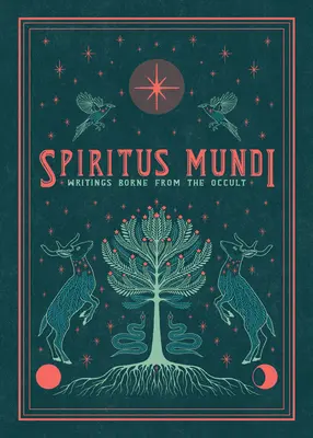 Spiritus Mundi : Écrits issus de l'occultisme - Spiritus Mundi: Writings Borne from the Occult