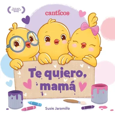 Te Quiero, Mam / J'aime ma maman (éd. espagnole) - Te Quiero, Mam / I Love My Mommy (Spanish Ed.)