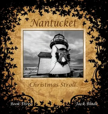 Promenade de Noël à Nantucket - Nantucket Christmas Stroll