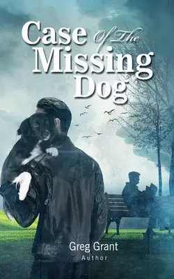 Le cas du chien disparu - Case of the Missing Dog