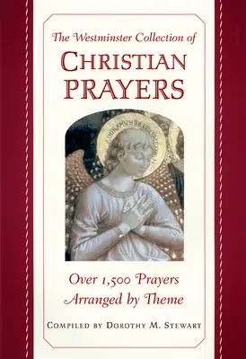 La collection de prières chrétiennes de Westminster - The Westminster Collection of Christian Prayers