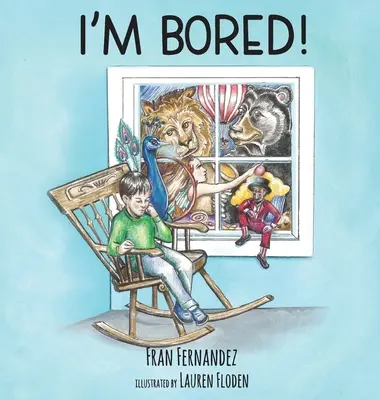 Je m'ennuie ! - I'm Bored!