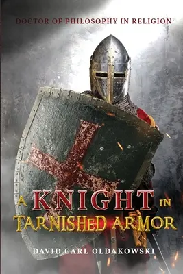 Un chevalier en armure ternie - A Knight in Tarnished Armor