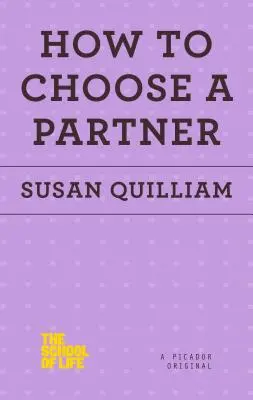 Comment choisir un partenaire - How to Choose a Partner
