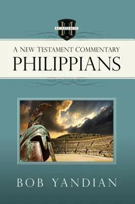 Philippiens : Commentaire du Nouveau Testament - Philippians: A New Testament Commentary