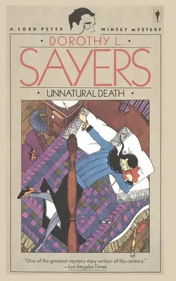 Unnatural Death : Un mystère de Lord Peter Wimsey - Unnatural Death: A Lord Peter Wimsey Mystery