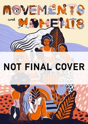 Mouvements et moments - Movements & Moments