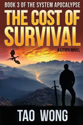 Le coût de la survie : un LitRPG de l'apocalypse - The Cost of Survival: A LitRPG Apocalypse