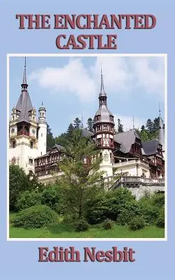 Le château enchanté - The Enchanted Castle