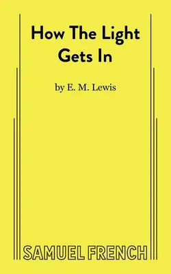 Comment la lumière pénètre - How The Light Gets In