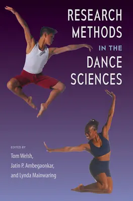 Méthodes de recherche en sciences de la danse - Research Methods in the Dance Sciences