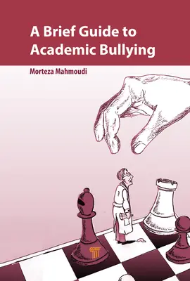 Guide succinct du harcèlement scolaire - A Brief Guide to Academic Bullying