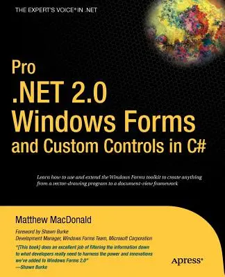 Pro .Net 2.0 Windows Forms et Contrôles Personnalisés en C# - Pro .Net 2.0 Windows Forms and Custom Controls in C#