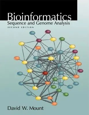 Bioinformatique : Analyse de la séquence et du génome : Analyse des séquences et du génome - Bioinformatics: Sequence and Genome Analysis: Sequence and Genome Analysis