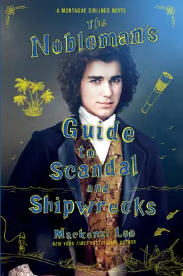 Le guide des nobles pour les scandales et les naufrages - The Nobleman's Guide to Scandal and Shipwrecks